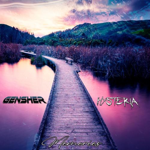 Memories (feat. Gensher & Mhyst)