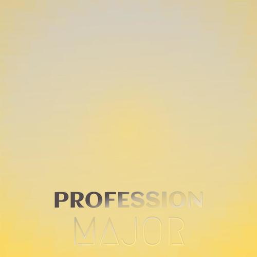 Profession Major