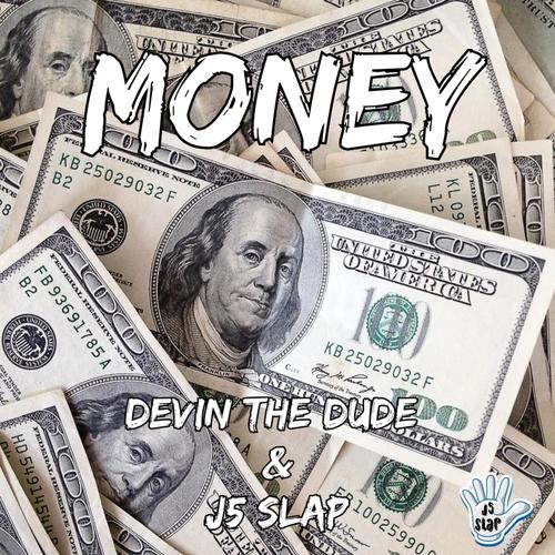 Money (feat. Devin The Dude)