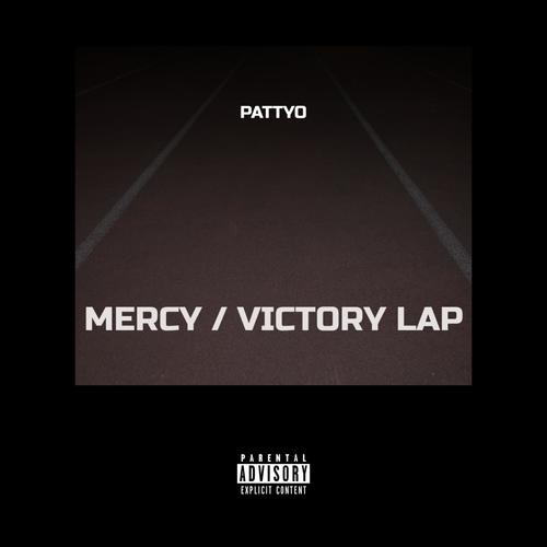 Mercy / Victory Lap (Explicit)