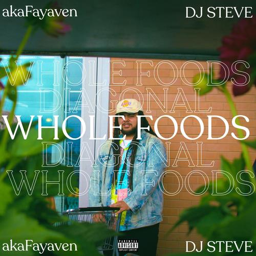 WHOLE FOODS (DIAGONAL) [Explicit]