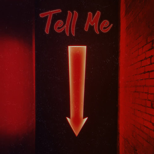 Tell Me (Explicit)