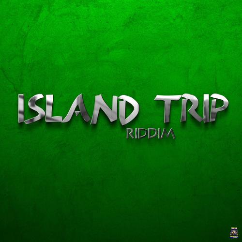 Island Trip Riddim (Instrumental) [Explicit]