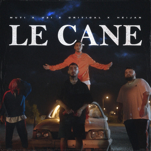 LE CANE (Explicit)