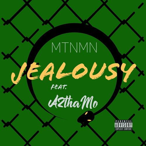 Jealousy (feat. A2thaMo) [Explicit]