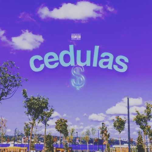 CÉDULAS (speed up) [Explicit]