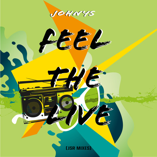 Feel the Live (JSR Mixes)