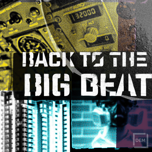 Back To The Big Beat