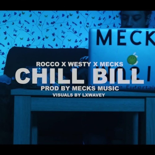 Chill + Bill (feat. Westy)