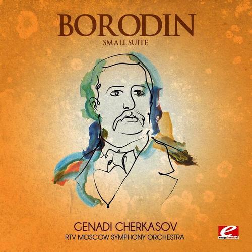 Borodin: Small Suite (Digitally Remastered)