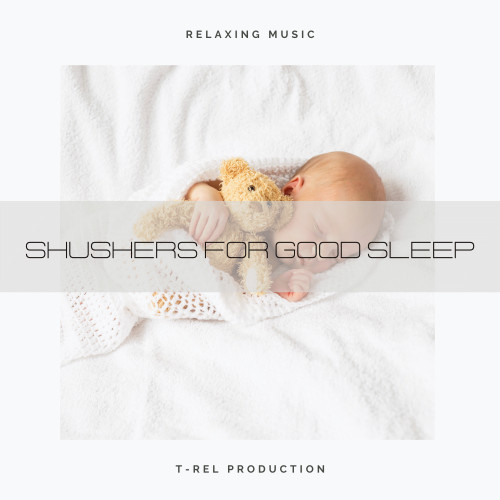 Shushers for Good Sleep