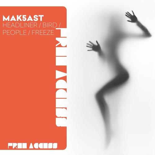 Headliner / Bird / People / Freeze