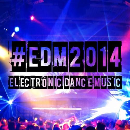 #EDM2014 - Electronic Dance Music