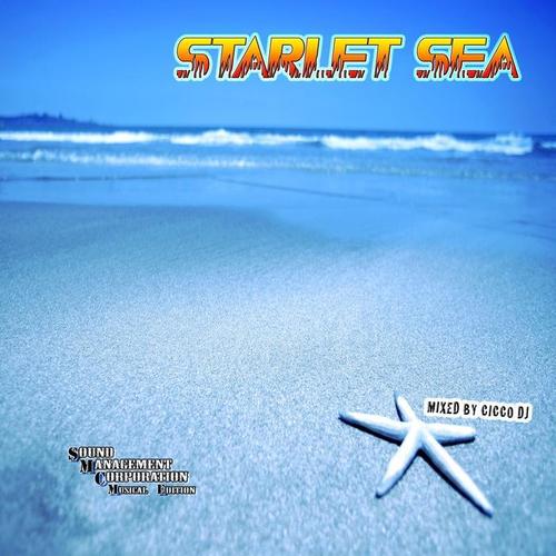 Starlet Sea (Mixed By Cicco DJ)