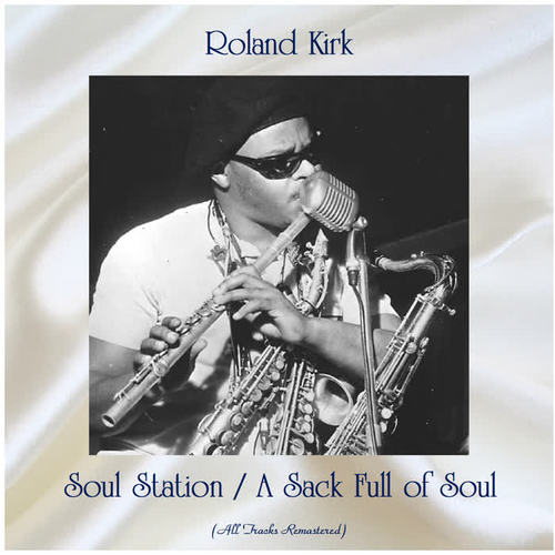 Soul Station / A Sack Full of Soul (All Tracks Remastered)