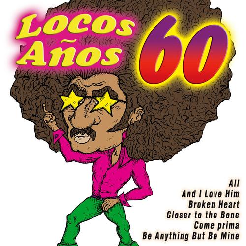 Locos Años 60