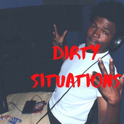 Trell Sosa DIrty Situations (Explicit)