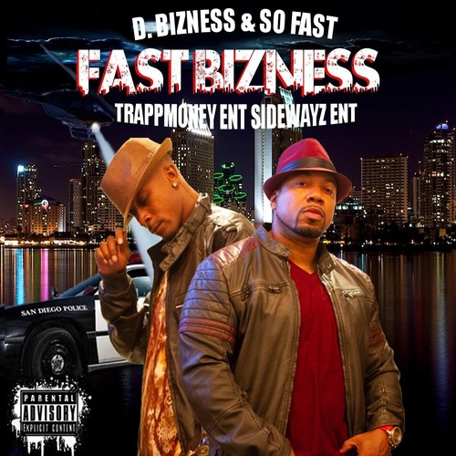 Fast Bizness (Explicit)