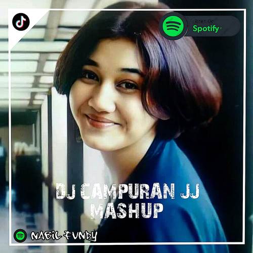 DJ CAMPURAN MASHUP JJ 2023 COCOK DI DENGAR DI MOBIL (Explicit)