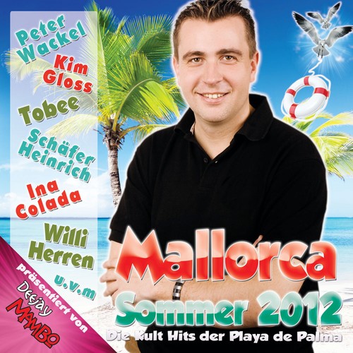 Deejay Mambo präsentiert Mallorca Sommer 2012