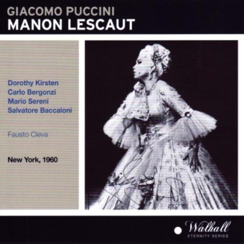 Puccini: Manon Lescaut (Live In New York 1960)