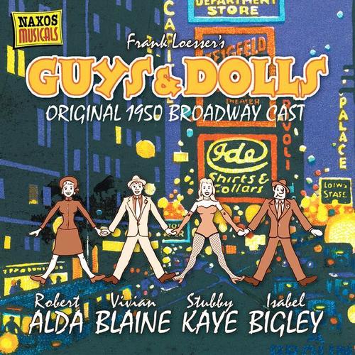 LOESSER: Guys and Dolls (Original Broadway Cast) [1950] / Where's Charley? (Excerpts)