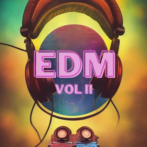 EDM Vol II