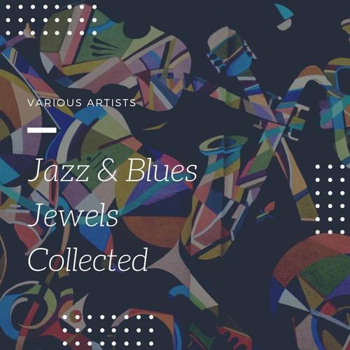 Jazz & Blues Jewels Collected