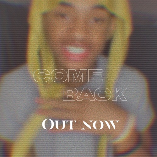 Come Back (Explicit)