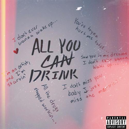 All You Can Drink (Explicit)