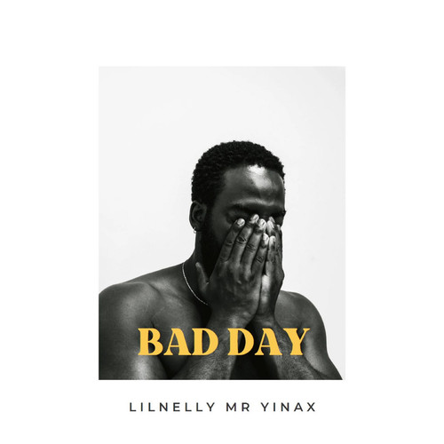 BAD DAY
