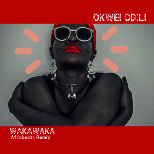 Wakawaka (Afrobeat Remix)