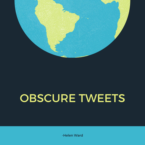 Obscure Tweets