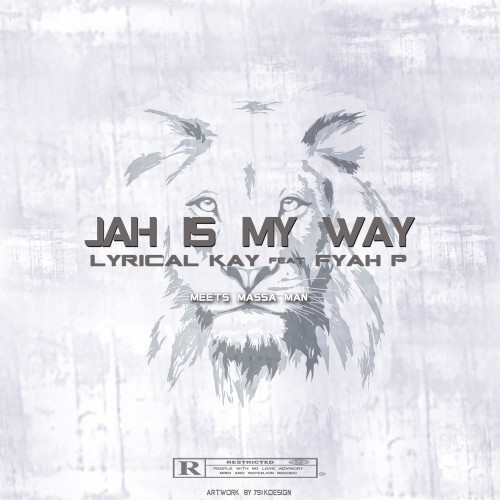 Jah Is My Way (Explicit)