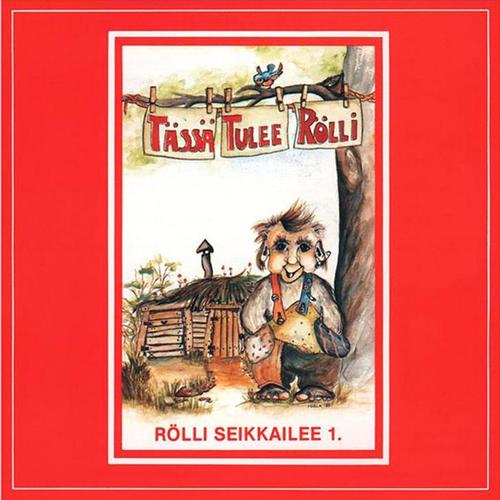 Rölli seikkailee 1. - Tässä tulee Rölli