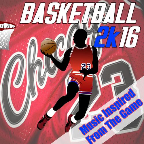 Basketball 2K16: Music Inspired from the Game