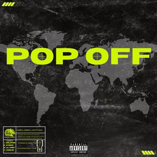 Pop Off (feat. Salophri, Steezo, Lil Chief & Yung AK) [Explicit]