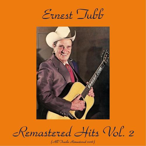 Remastered Hits, Vol. 2 (All Tracks Remastered 2016)