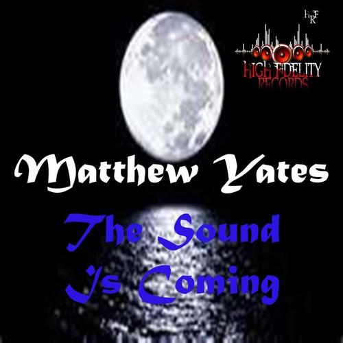 The Sound Is Coming