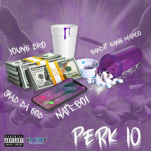 Perk 10 (feat. Bandit Gang Marco) [Explicit]