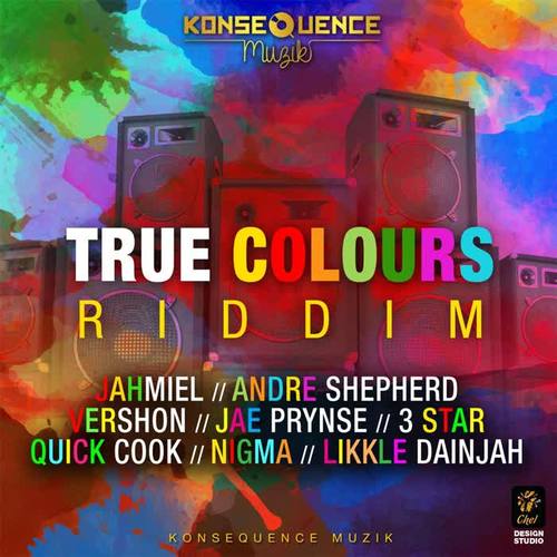 True Colours Riddim (Explicit)