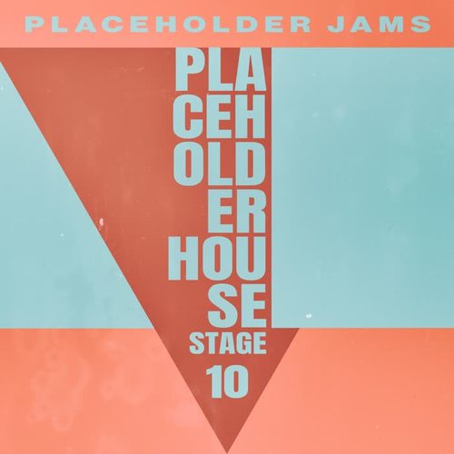 Placeholder House - Stage 10