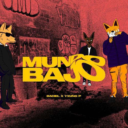 MUNDO BAJO (Explicit)