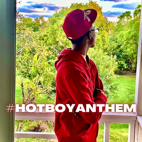 #HOTBOYANTHEM (Explicit)