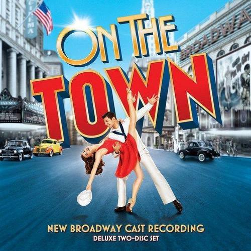 On the Town (New Broadway Cast Recording)