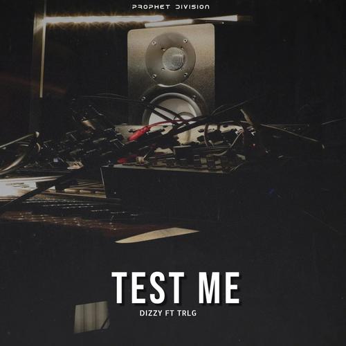 Test Me (feat. TRLG) [Explicit]