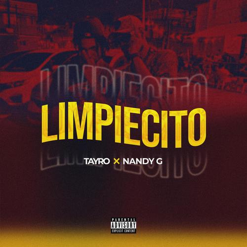 Limpiecito (feat. Nandy G) [Explicit]