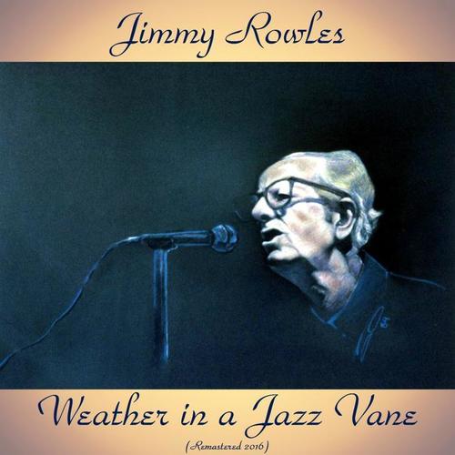 Weather in a Jazz Vane (Remastered 2016)