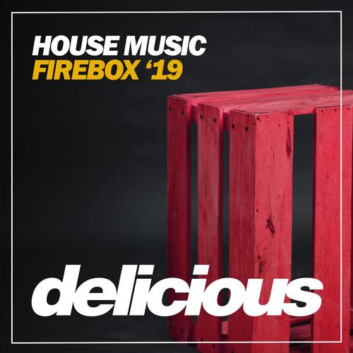 House Music Firebox '19