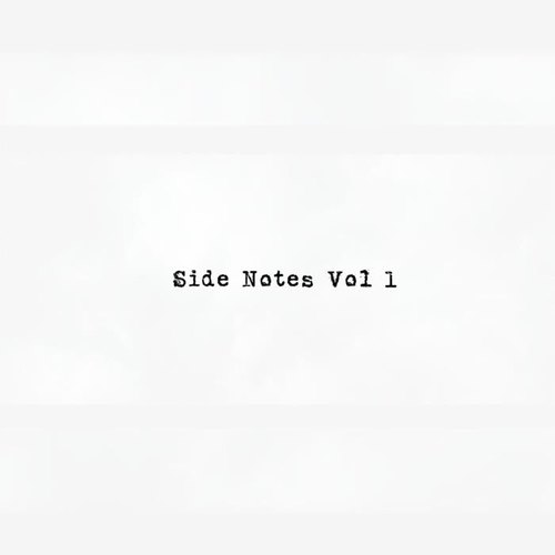 Side Notes ., Vol. 1 (Explicit)